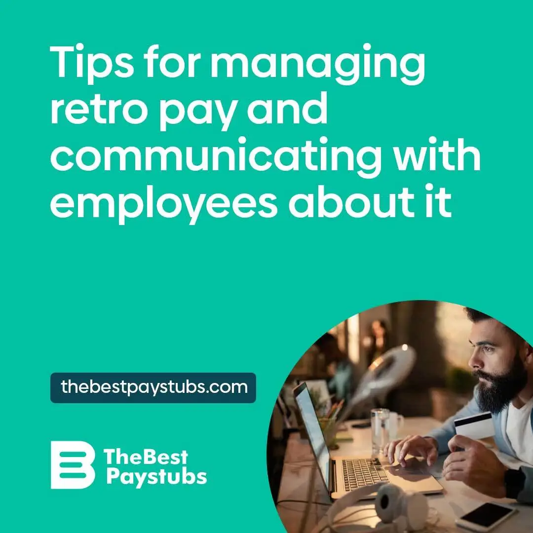 tips-for-managing-retro-pay-and-communicating-with-employees-about-it