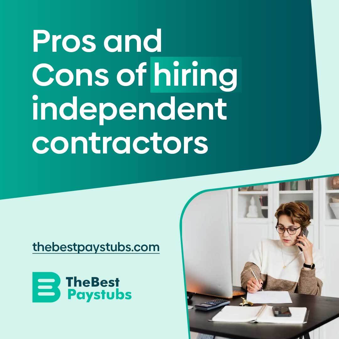 Pros and Cons of Hiring Independent Contractors