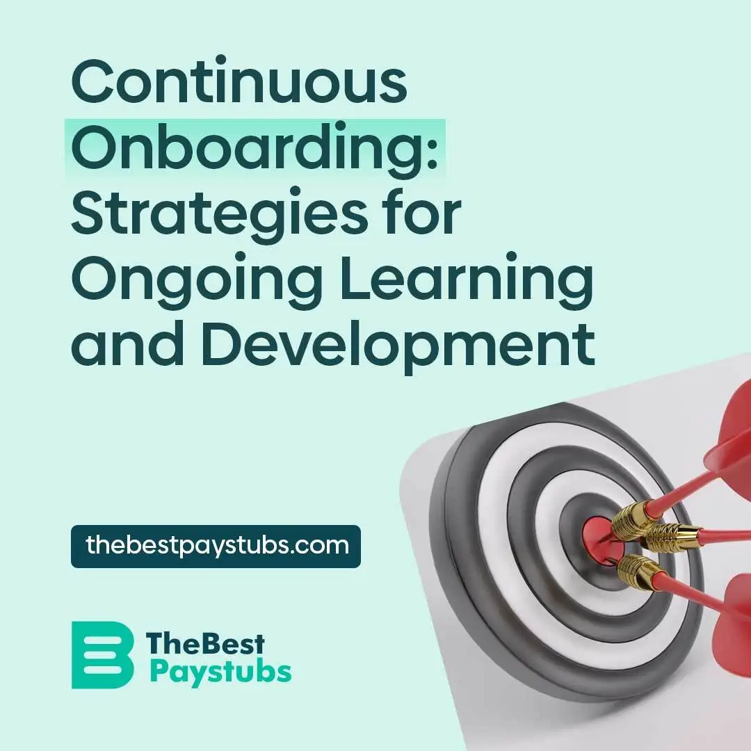 Continuous Onboarding: Strategies for Ongoing Learning and Development