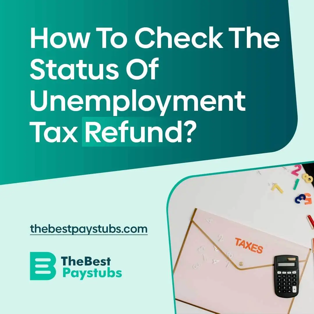 How To Check The Status Of Unemployment Tax Refund