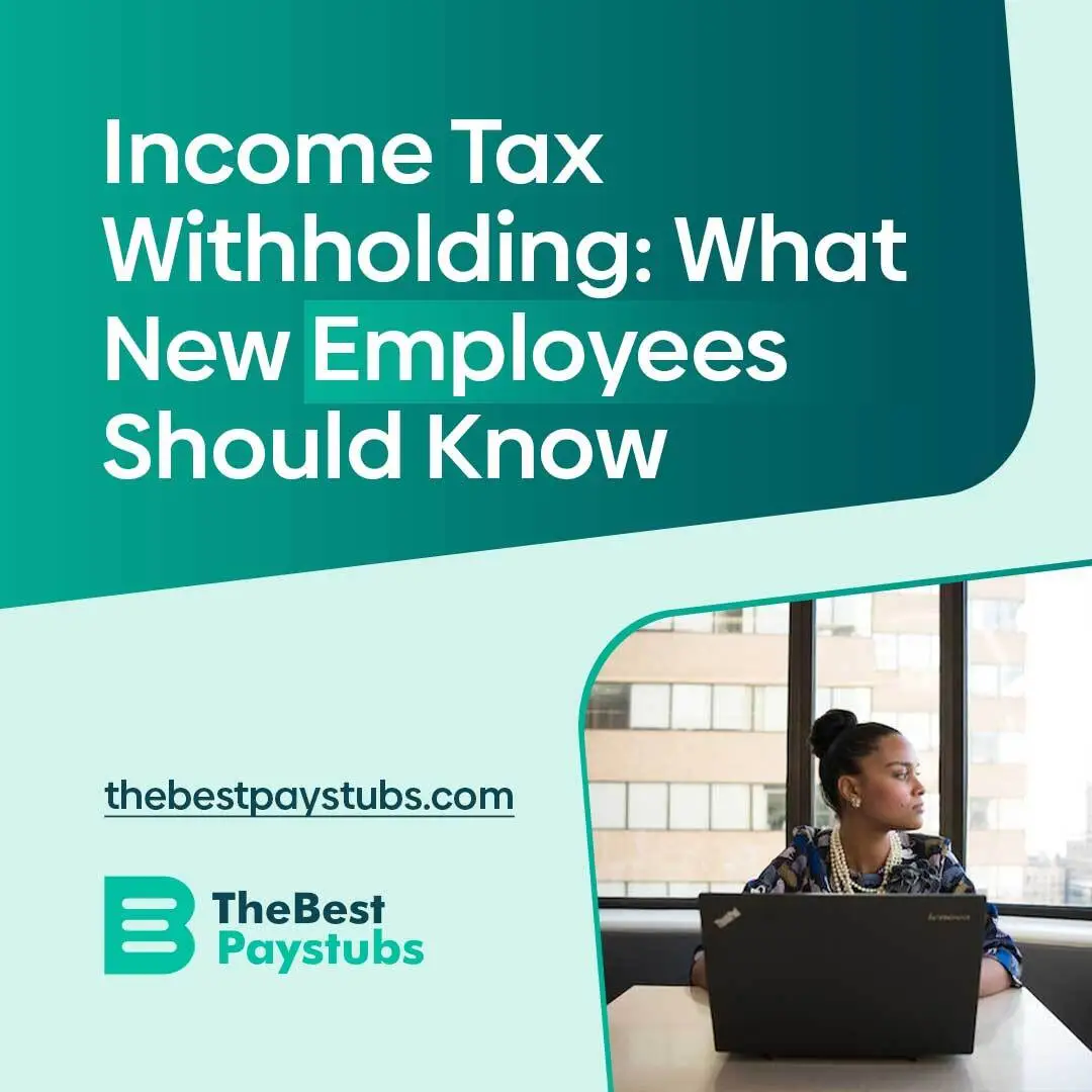 Tax Withholding What New Employees Should Know